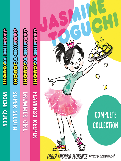Title details for The Jasmine Toguchi Complete Collection by Debbi Michiko Florence - Available